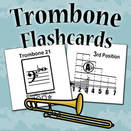 Trombone Flash Cards